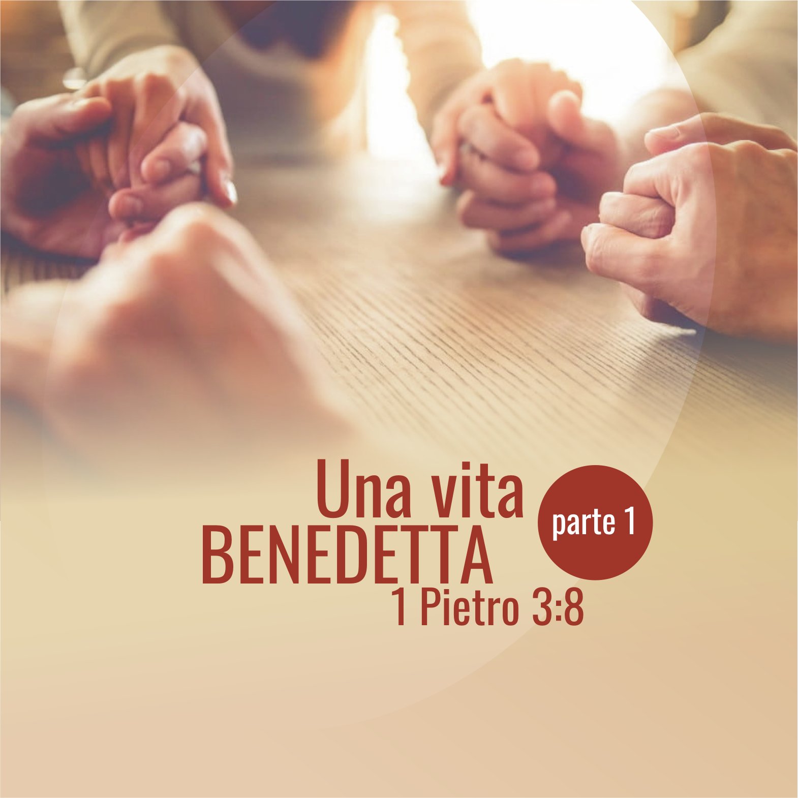 Una vita benedetta – parte 1 – 1 Pietro 3:8 –5.1.2025