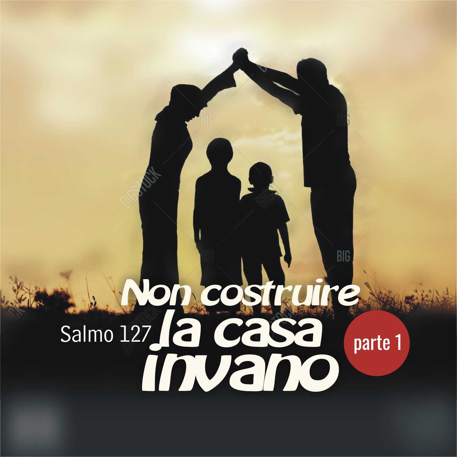 Non costruire la casa invano – Salmo 127 – prima parte – 14.6.2026
