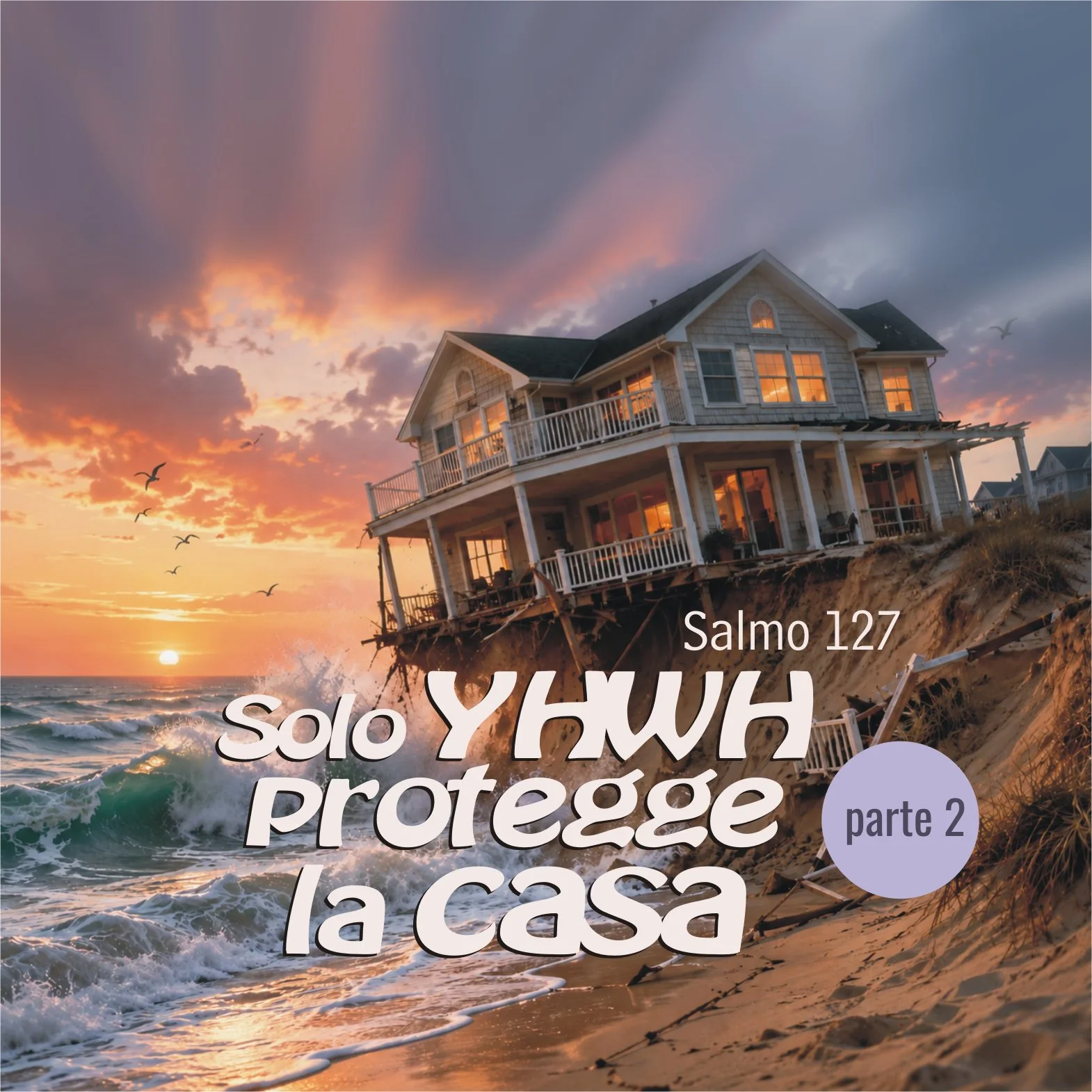 Solo YHWH protegge la casa – Salmo 127 – parte 2 – 21.6.2026