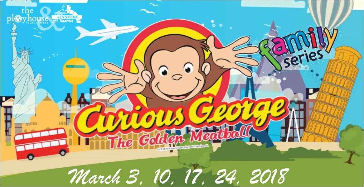 Curious George and the Golden Meatball | Boiling Springs | March 3-24