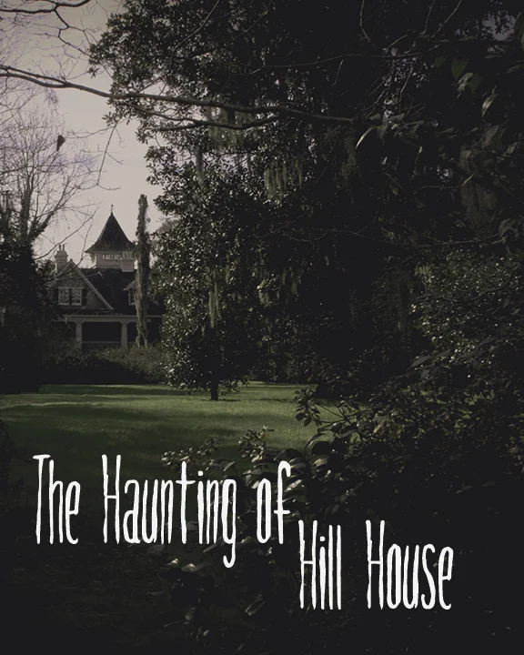 The Haunting of Hill House | Camp Hill | September 21- October 7