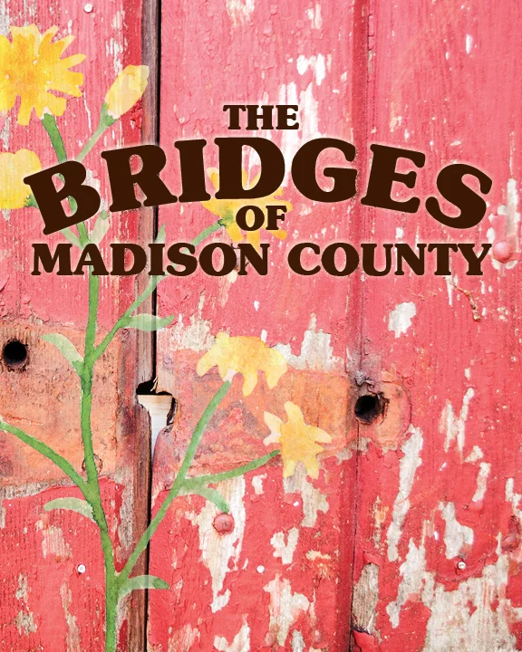 The Bridges of Madison County | Camp Hill | November 2-18