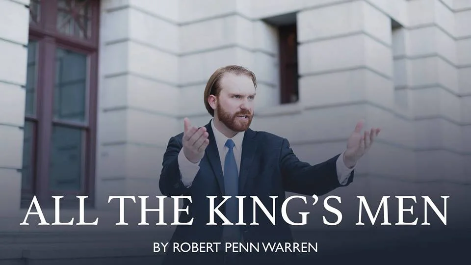 All The Kings’ Men| Harrisburg | February 16- March 3