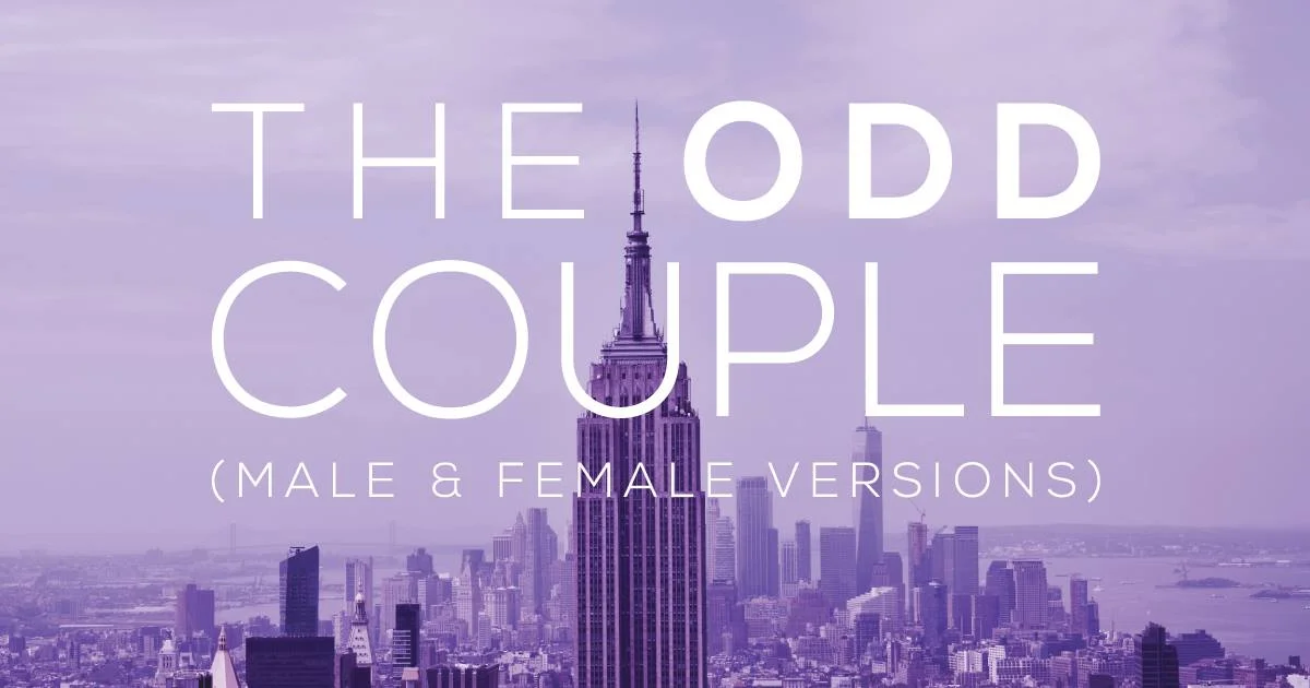 The Odd Couple (male &amp; female versions) | Boiling Springs | April 5-13