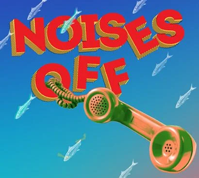 Noises Off | Harrisburg | September 6-22