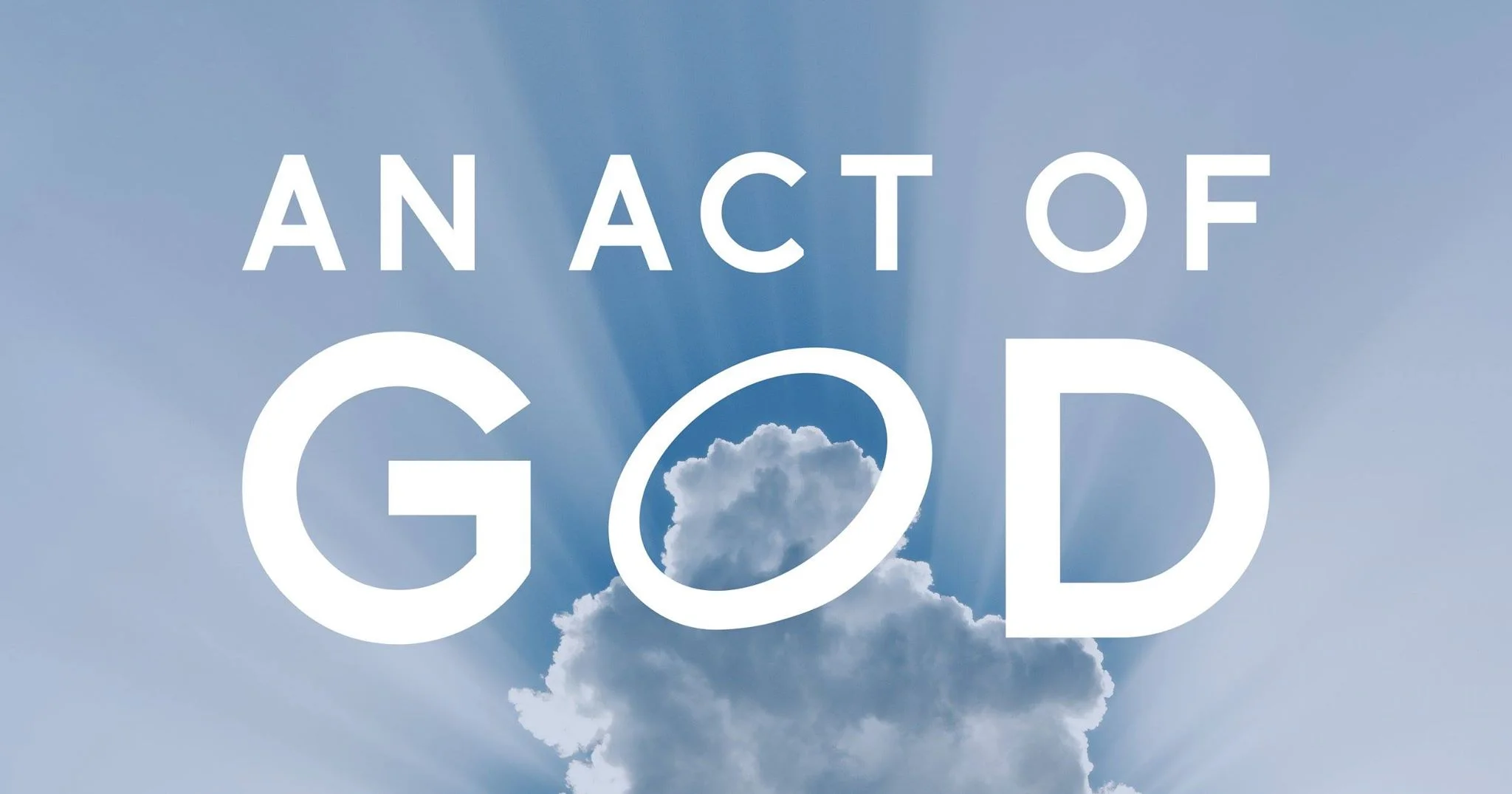 An Act of God | Boiling Springs | October 18-20