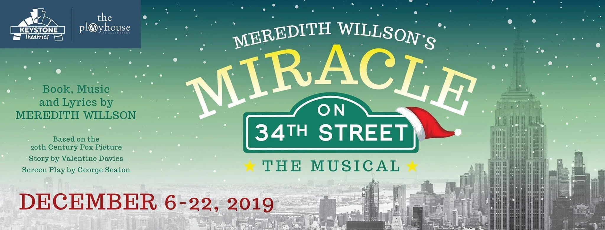 Miracle on 34th Street, The Musical | Boiling Springs | December 6-22