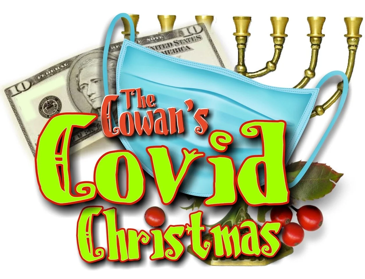 The Cowan's COVID Christmas | York |  December 10, 2020 - January 2, 2021
