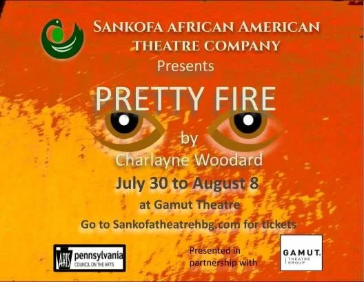 Pretty Fire | Harrisburg | July 30-August 8, 2021