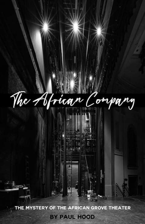 The African Company: The Mystery of the African Grove Theater | Harrisburg | January 7, 2022