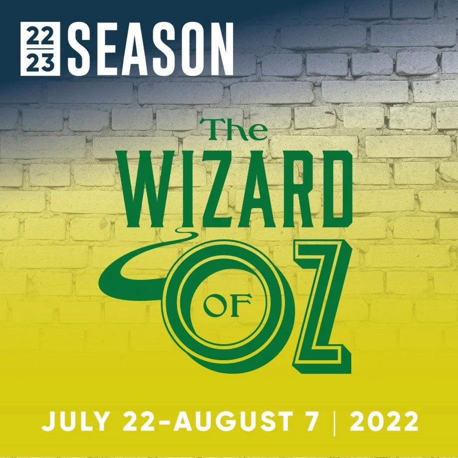 The Wizard of Oz | Boiling Springs | July 22 - August 7, 2022
