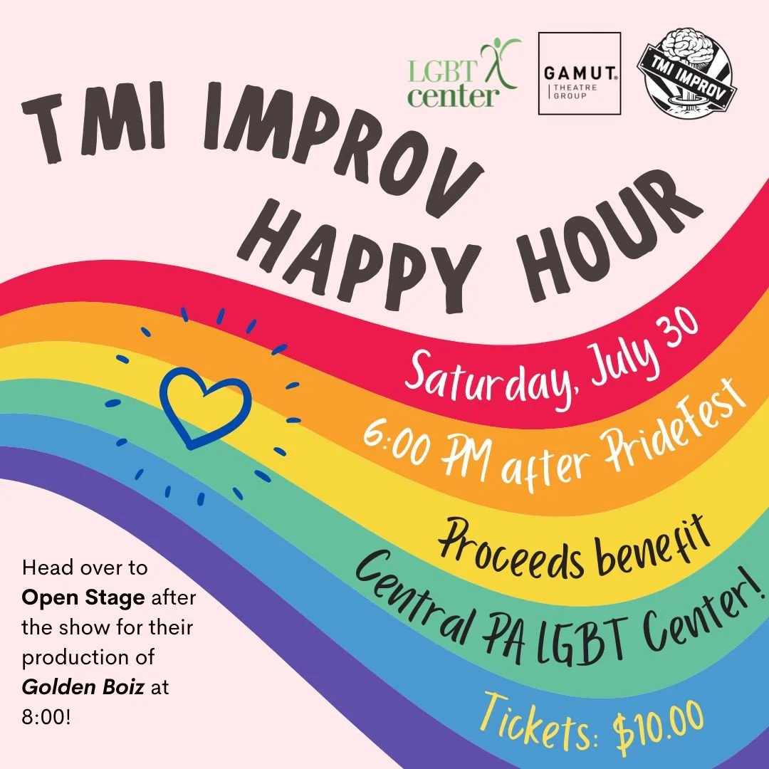 TMI Improv July Post-Pridefest Show | Harrisburg | July 30, 2022