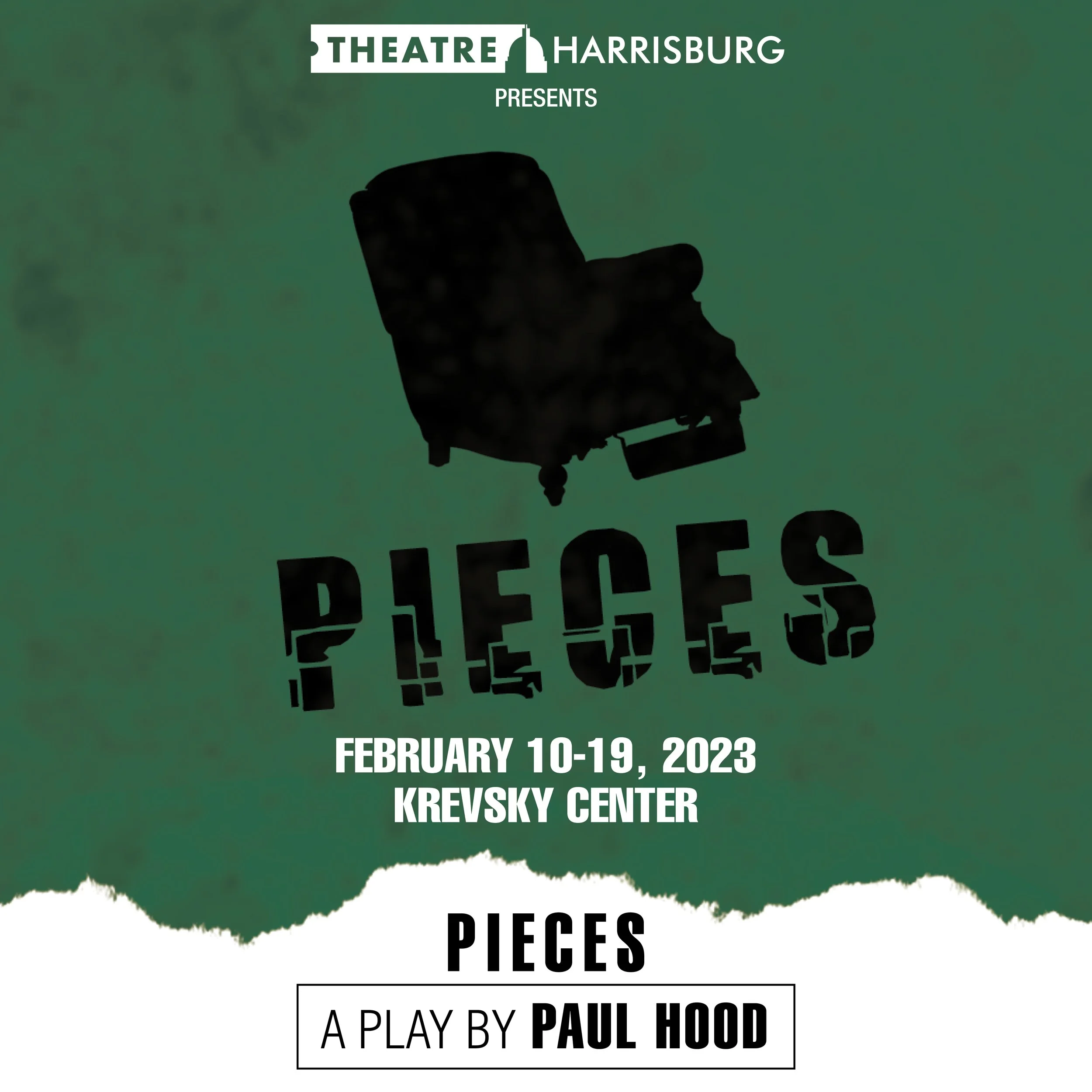 Pieces | Harrisburg | February 10-19, 2023