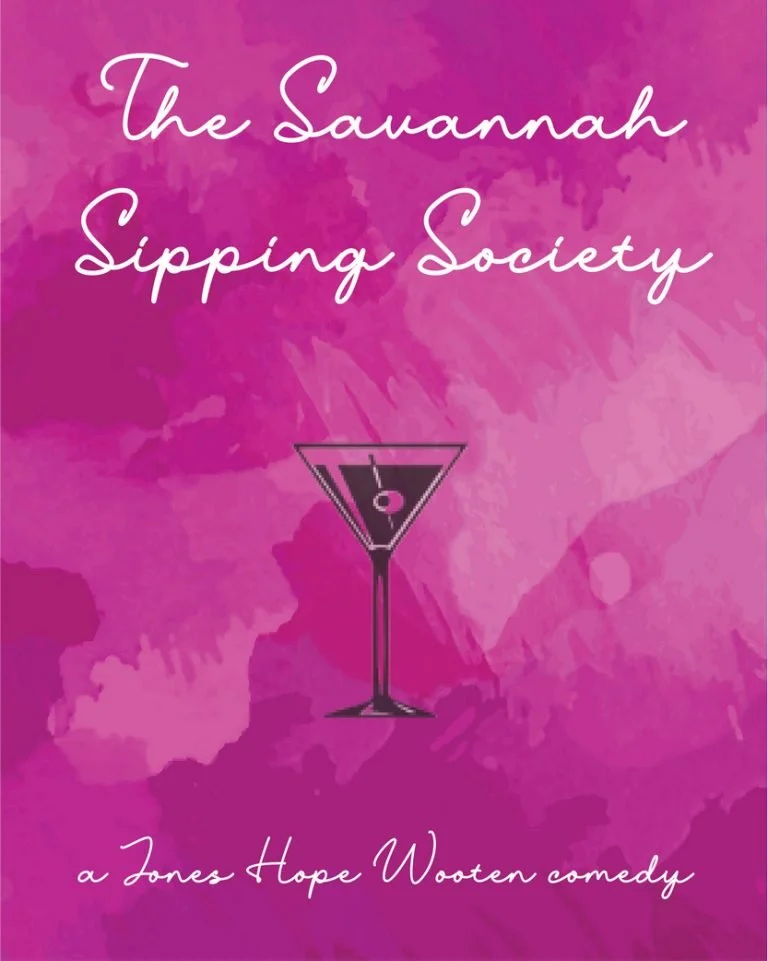 The Savannah Sipping Society | Camp Hill | March 10-26, 2023