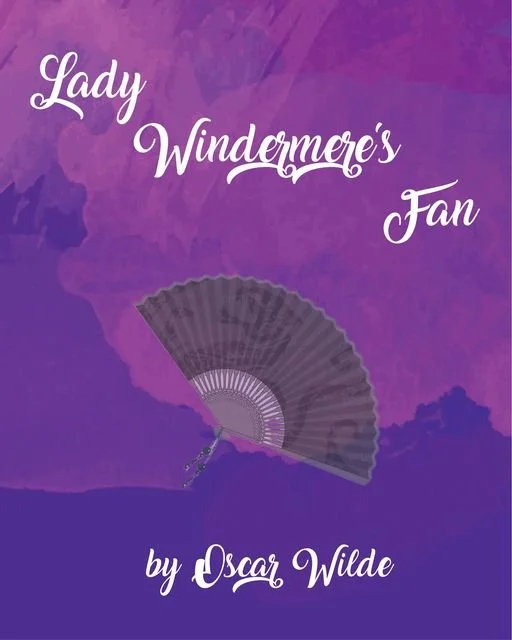 Lady Windermere's Fan | Camp Hill | May 5-21, 2023