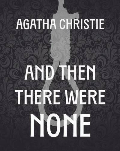 And Then There Were None | Camp Hill | January 12-28, 2024