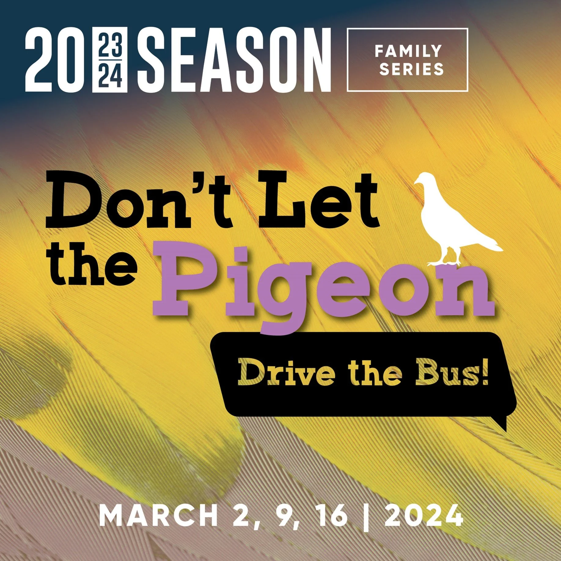 Don't Let The Pigeon Drive The Bus!  | Boiling Springs | March 2-16, 2024