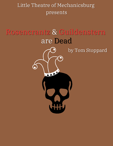 Rosencrantz &amp; Guildenstern are Dead | Mechanicsburg | March 8-24, 2024