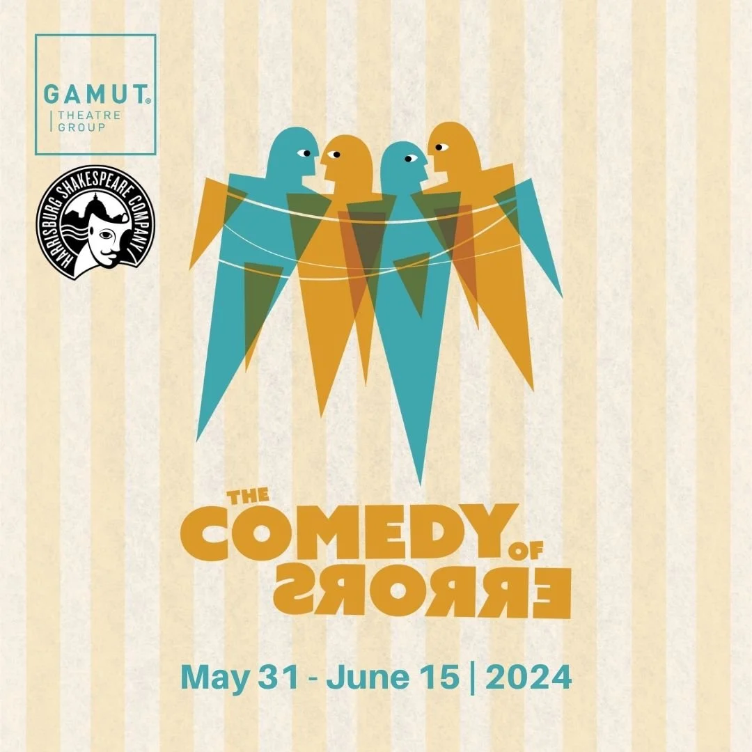 The Comedy Of Errors | Harrisburg | May 31 - June 15, 2024
