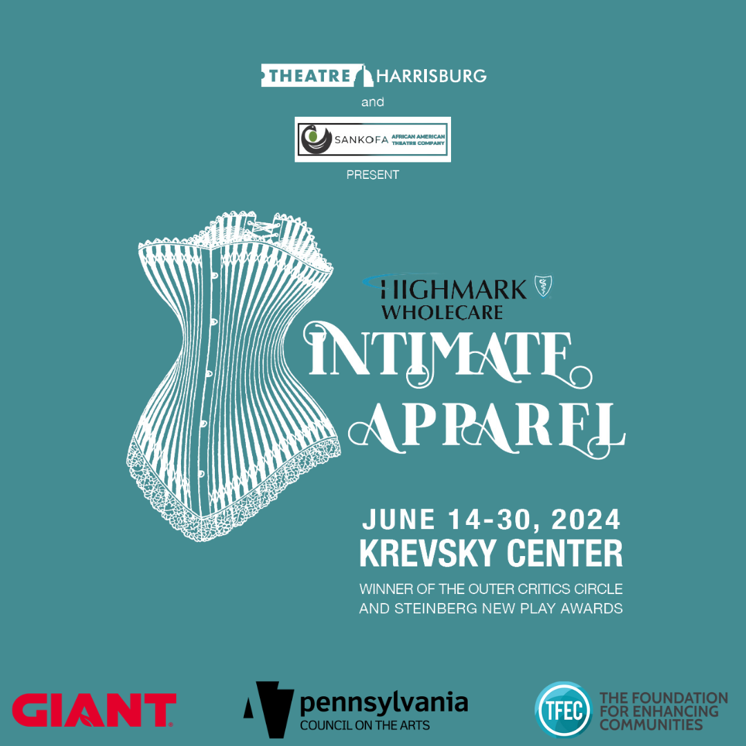 Intimate Apparel | Harrisburg | June 14 - 30, 2024