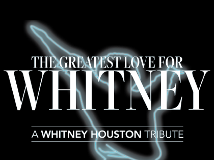The Greatest Love for Whitney | Mt Gretna | May 30 - June 8, 2024