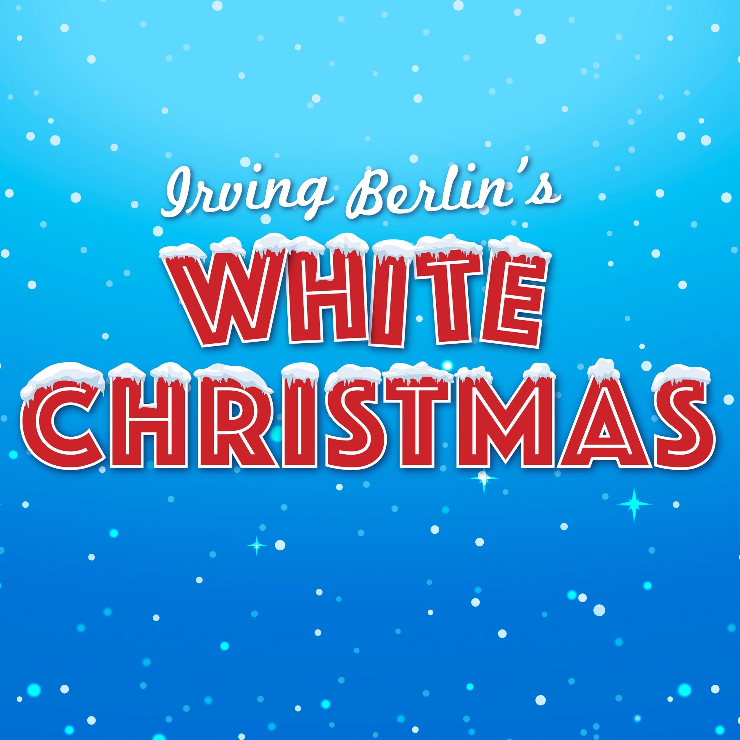 White Christmas | Lancaster | November 8, 2024 - January 5, 2025
