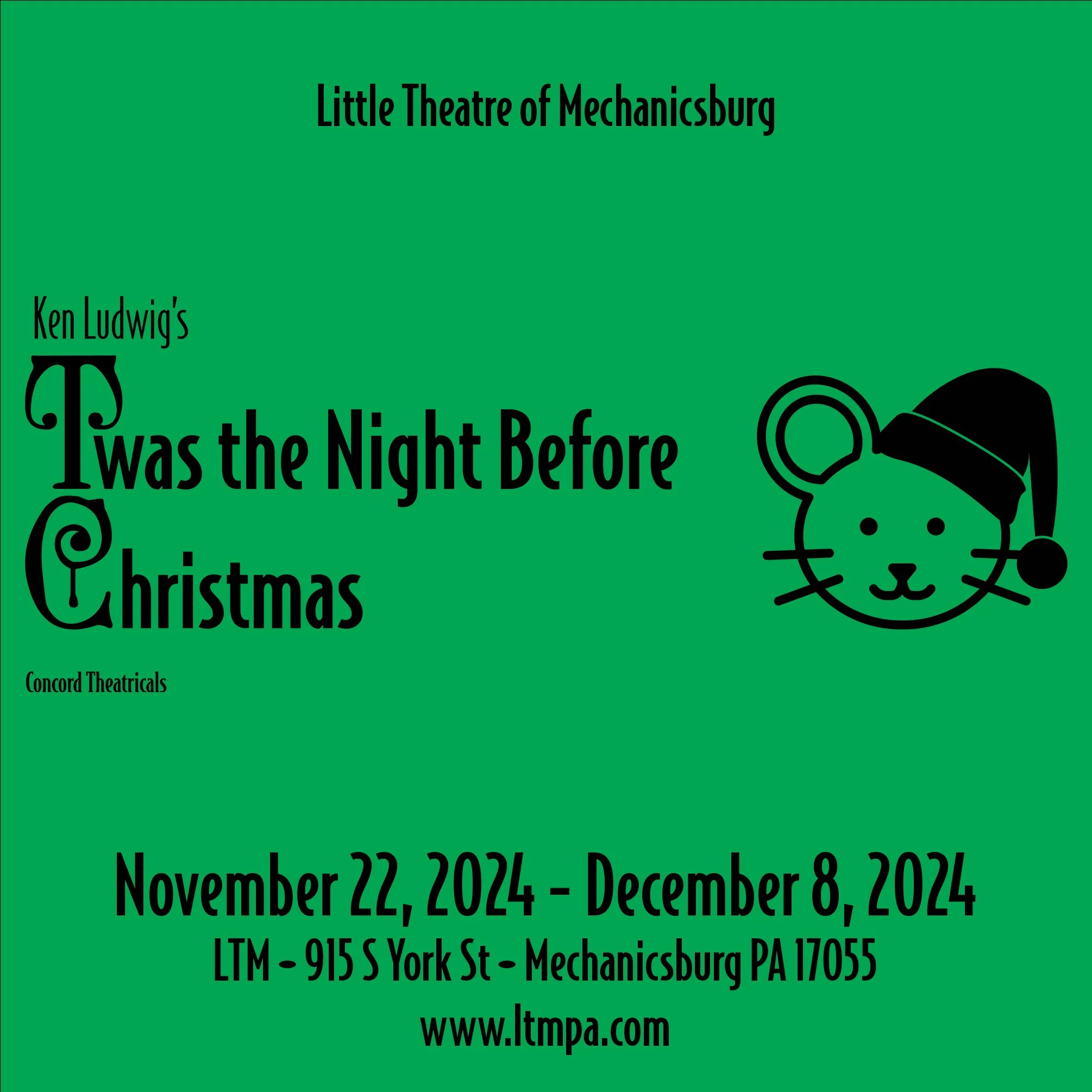 'Twas The Night Before Christmas | Mechanicsburg | November 22 - December 8, 2024