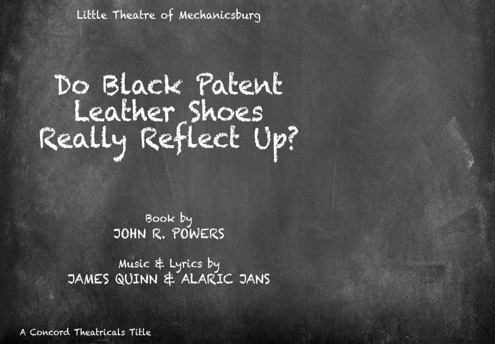 Do Black Patent Leather Shoes Really Reflect Up? | Mechanicsburg | August 29-September 13, 2025