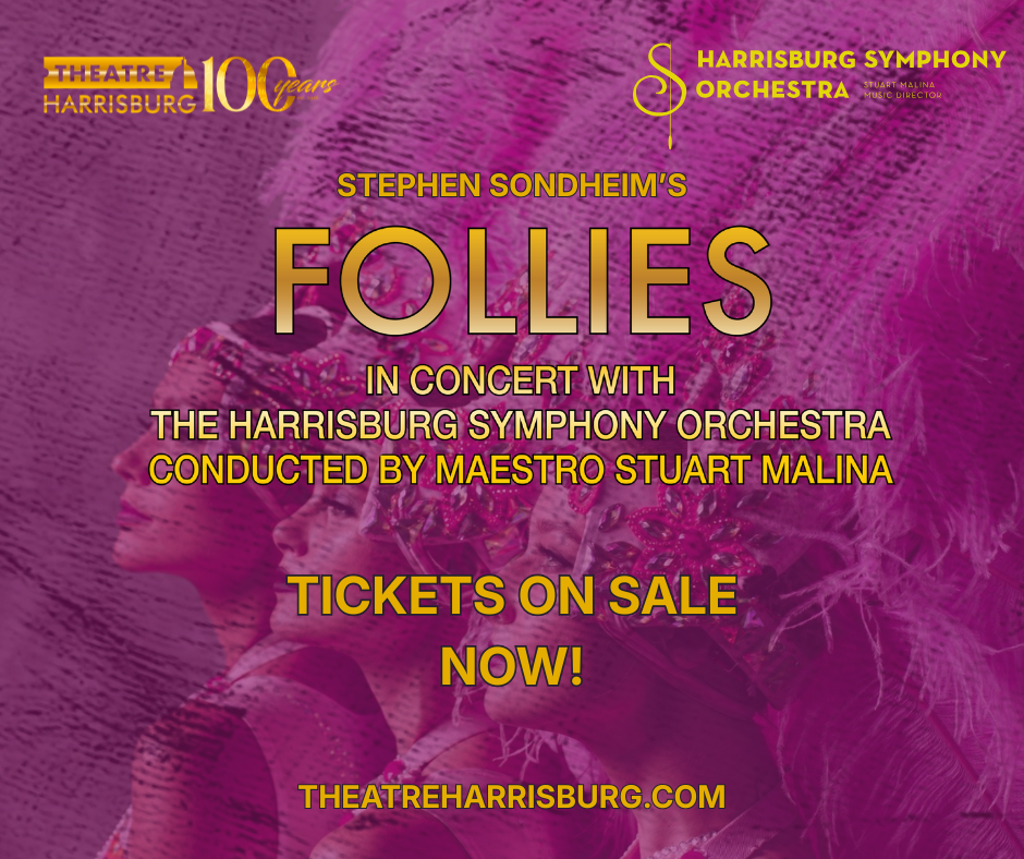 Follies in Concert | Harrisburg | May 30 &amp; 31, 2026