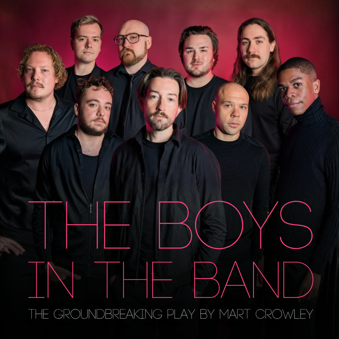 The Boys in the Band | Harrisburg | May 23 - June 13, 2026