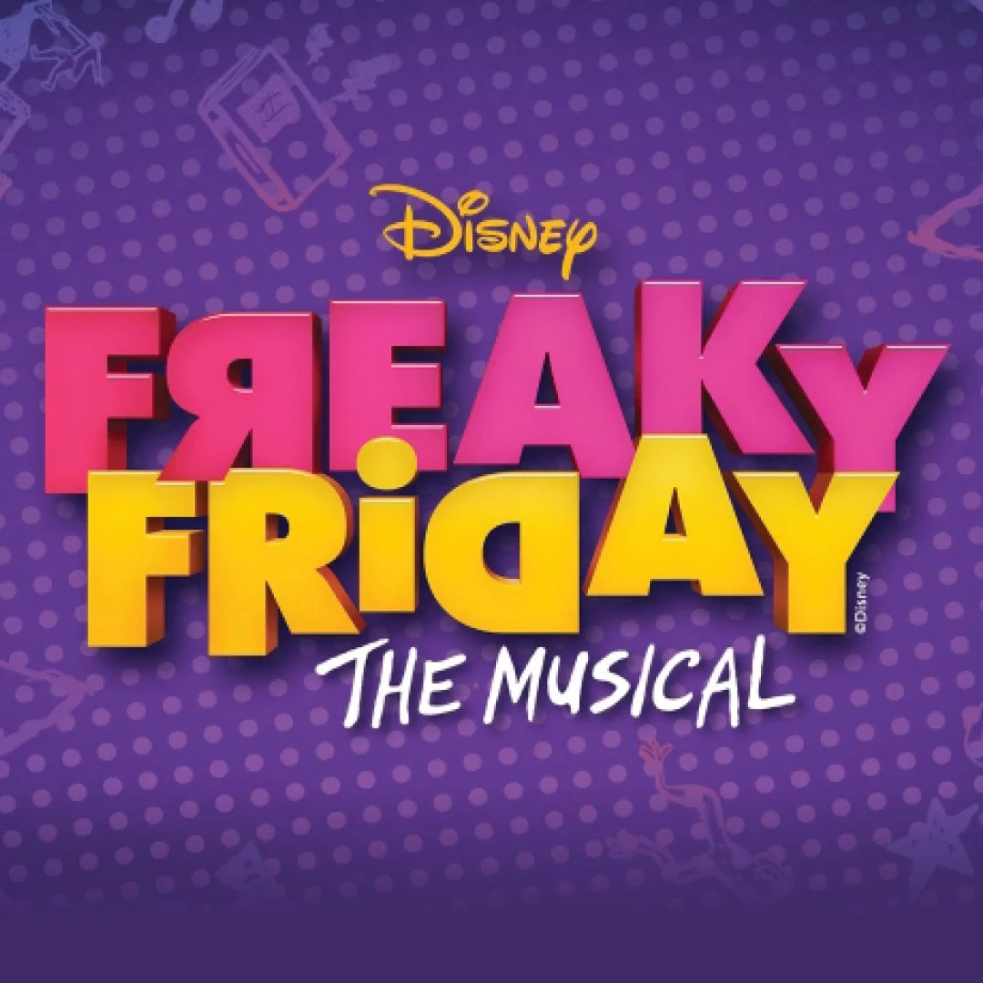 Freaky Friday: The Musical | Lancaster | July 10 -August 4, 2026