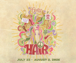 Hair | Mt Gretna | July 23 - August 2, 2026