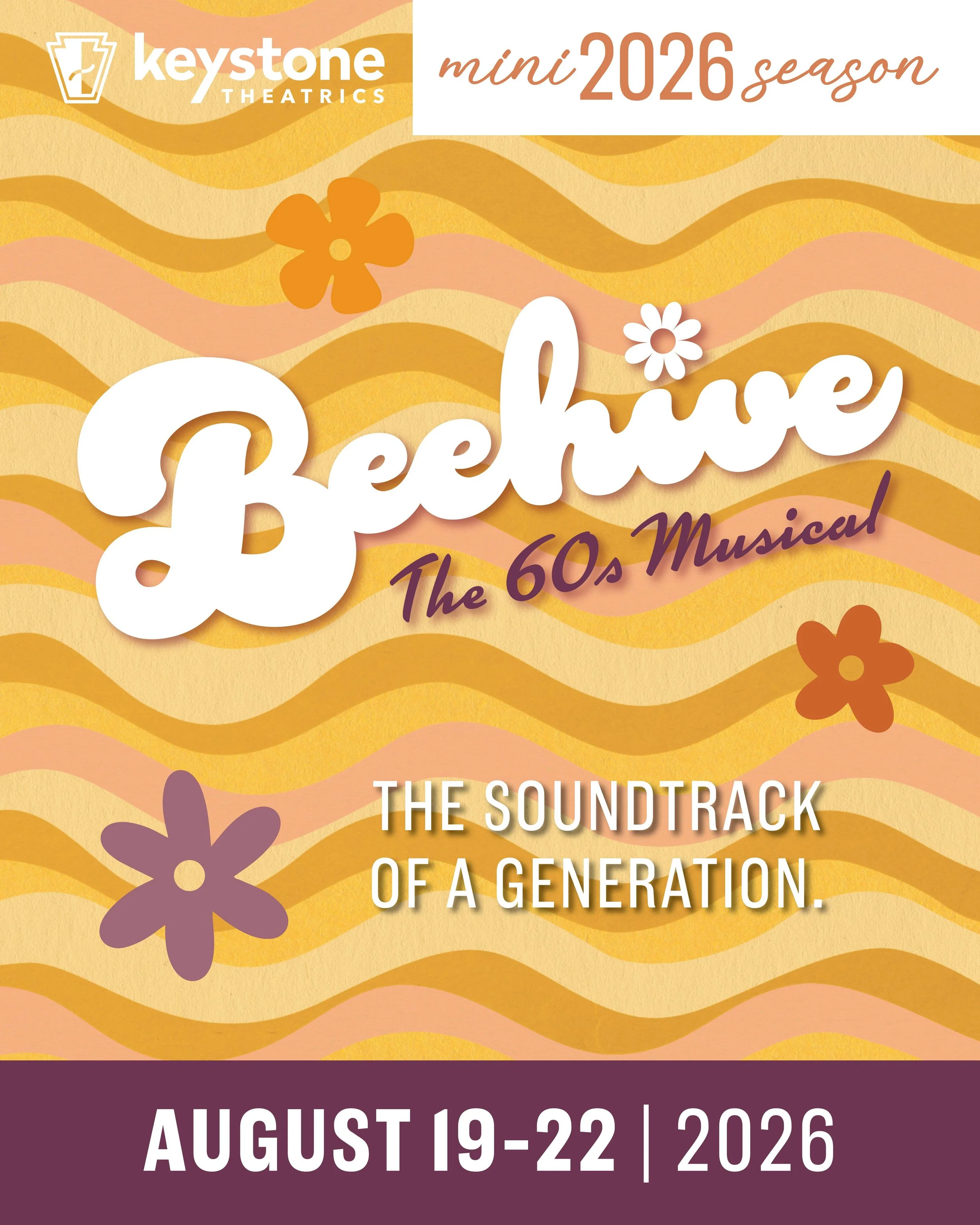 Beehive: The 60s Musical | Boiling Springs | August 19-22, 2026