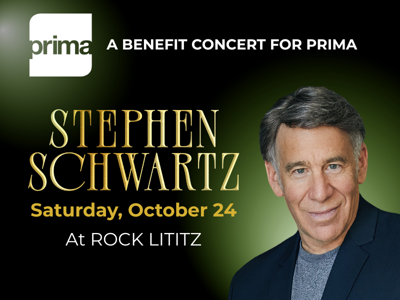 Stephen Schwartz: A Benefit Concert for Prima | Lancaster | October 24, 2026