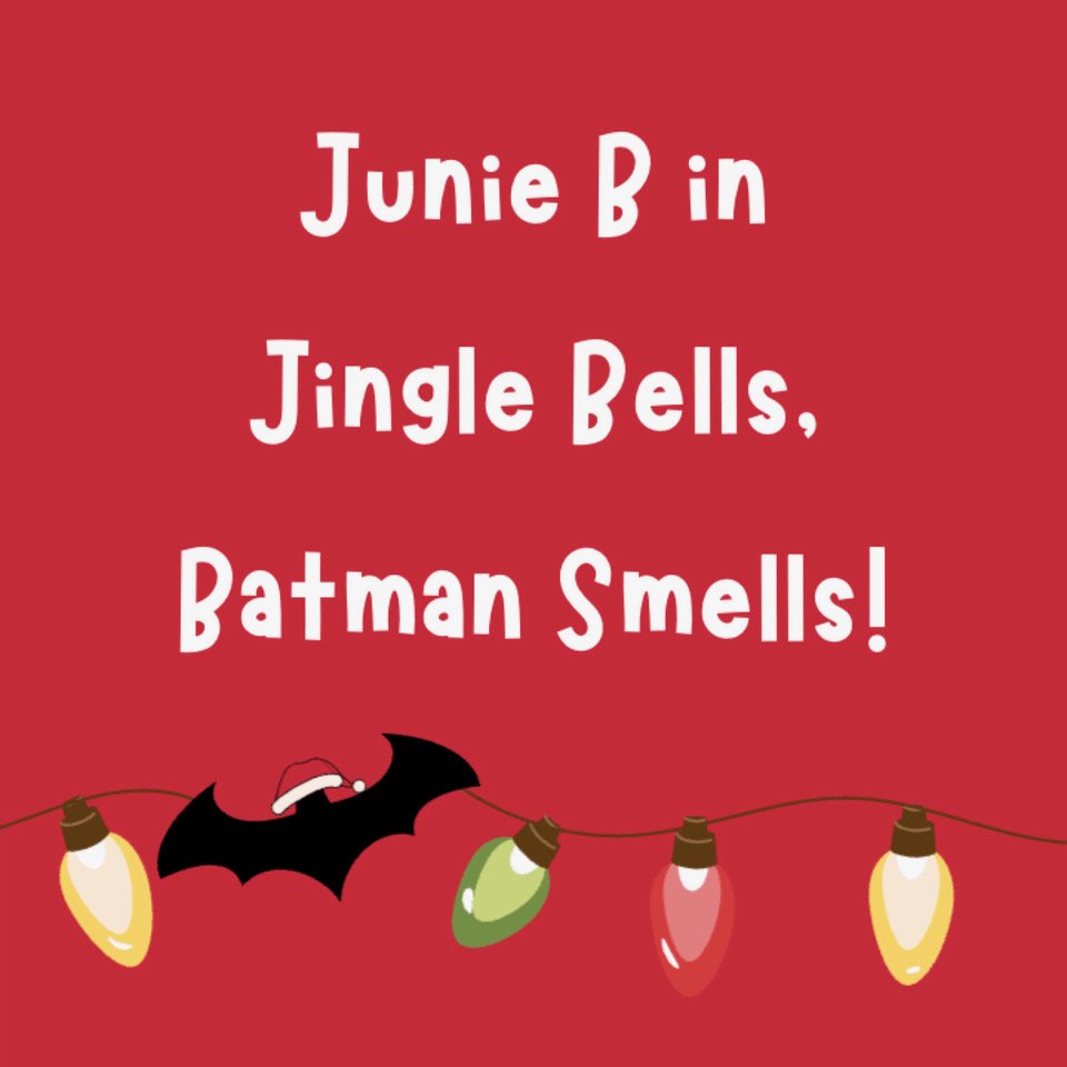 Junie B in 'Jingle Bells, Batman Smells' | Mechanicsburg | November 27-December 13, 2026