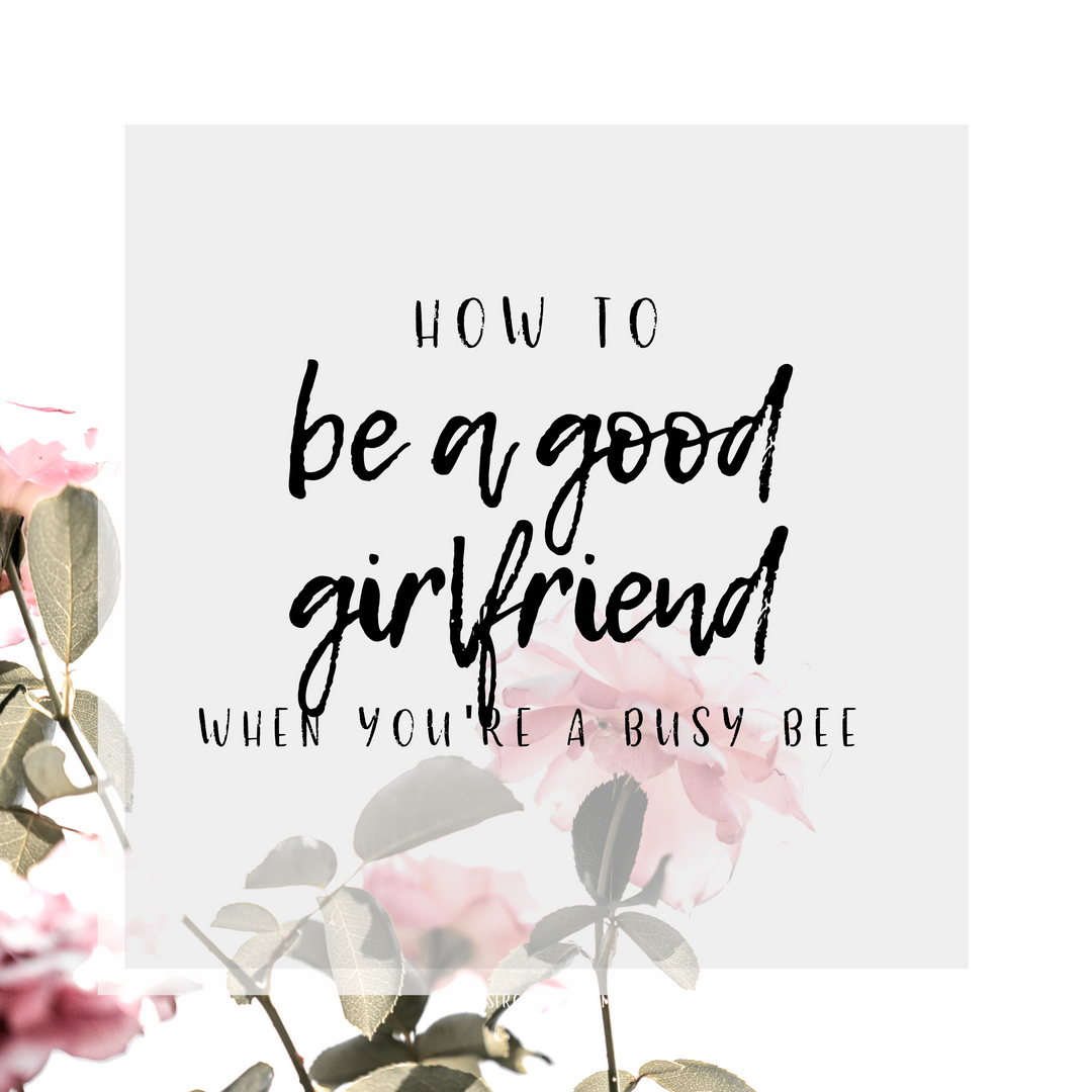 be a good girlfriend.png