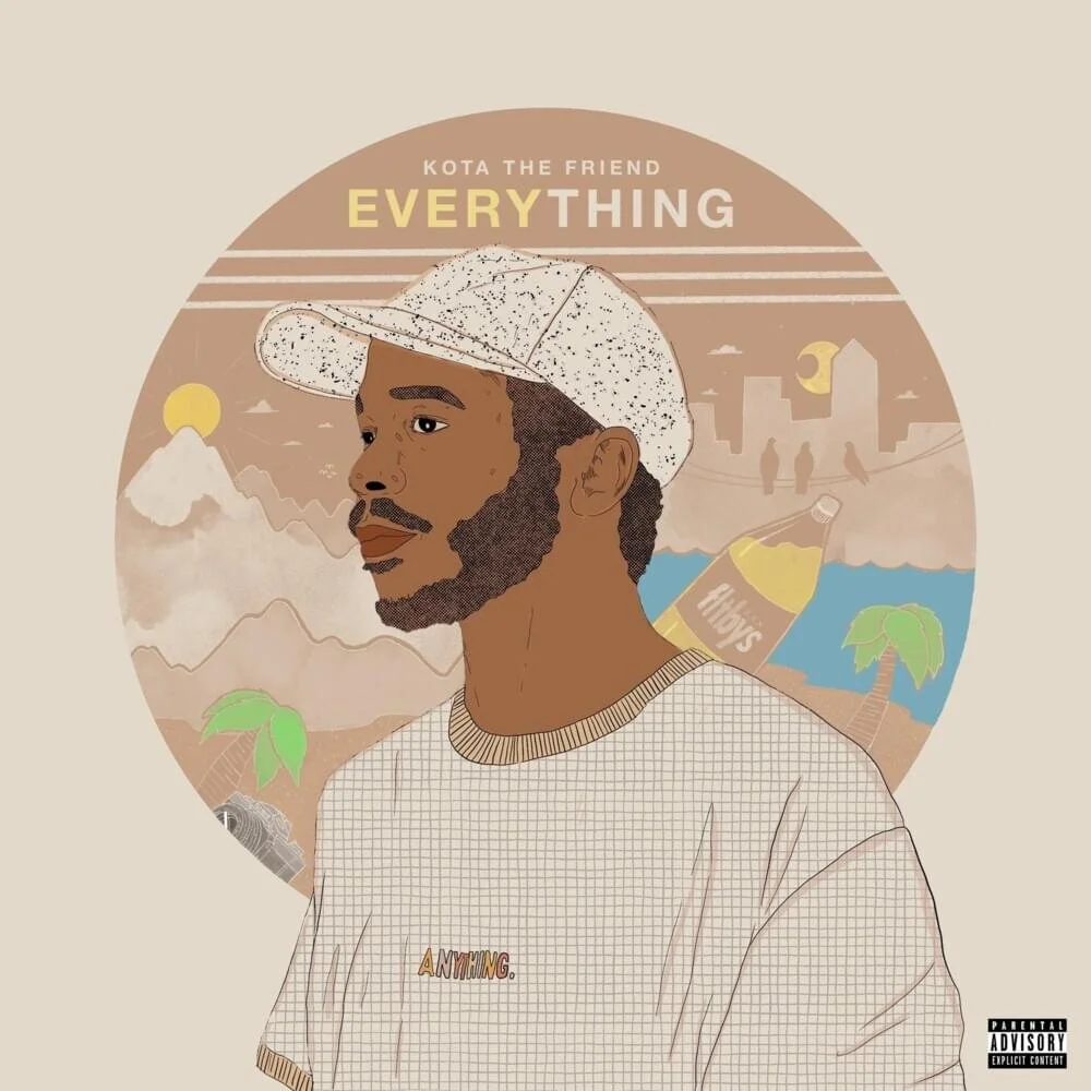 "EVERYTHING" by Kota the Friend