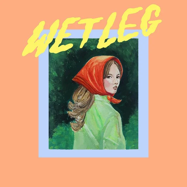 Wet Dream - Wet Leg