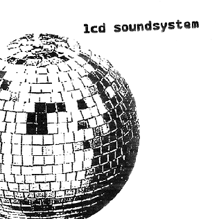 lcd soundsystem - LCD Soundsystem