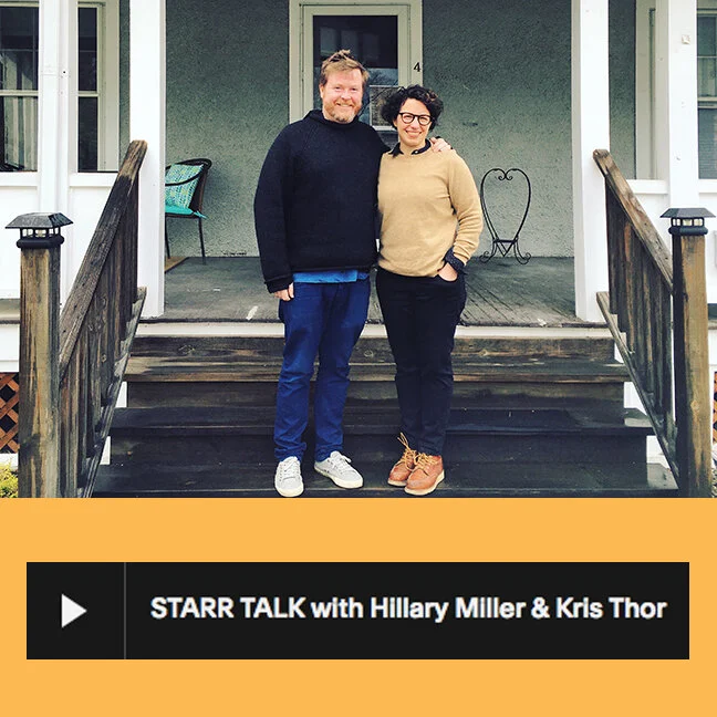 STARR TALK Episode #3: Hillary Miller &amp; Kris Thor