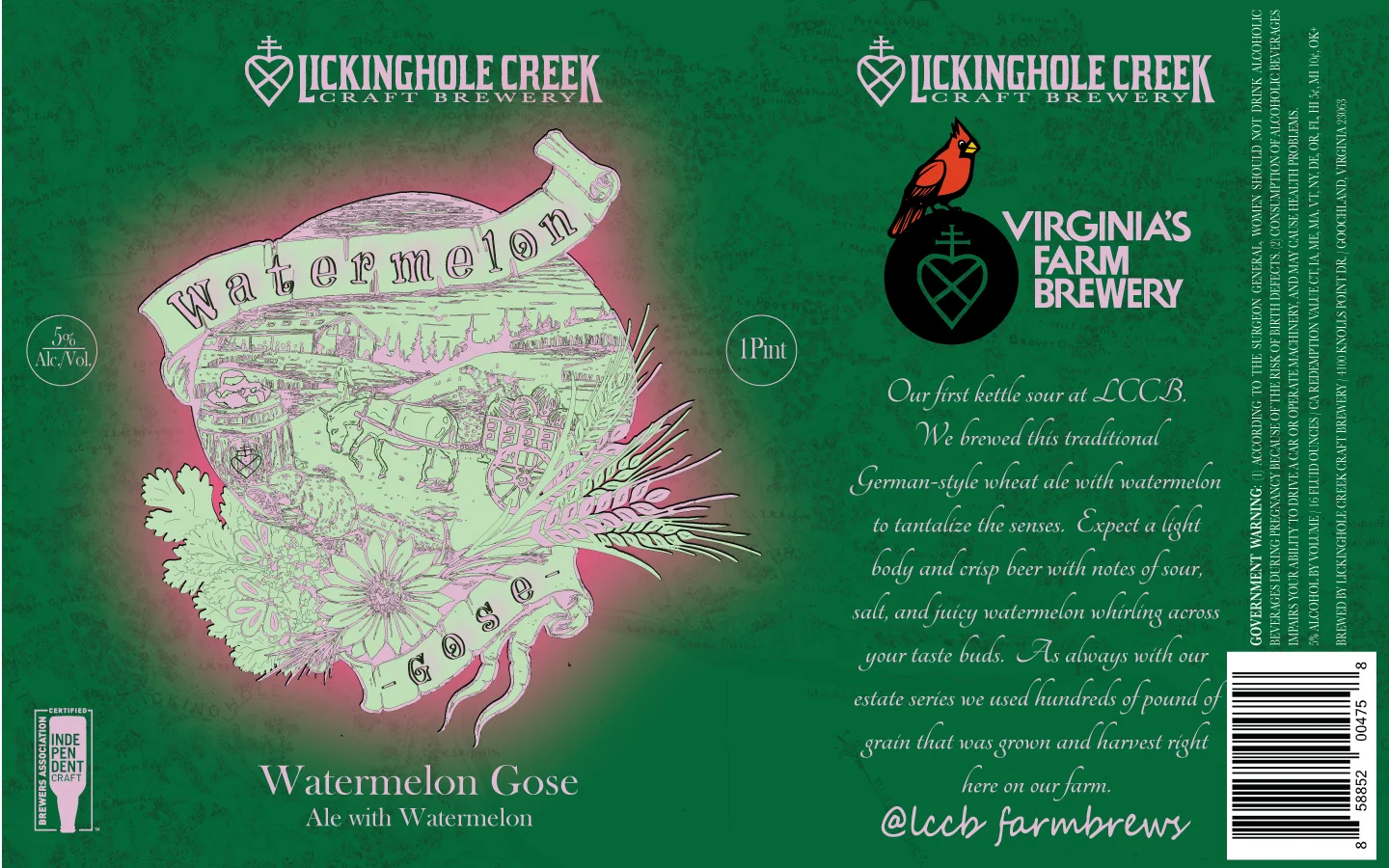 5% abv Our first kettle sour at LCCB. We brewed this traditional German-style wheat ale with watermelon to tantalize the senses. Expect a light body and crisp beer with notes of sour, salt, and juicy watermelon whirling across your taste buds. As always with our estate series we used hundreds of pound of grain that was grown and harvest right here on our farm.