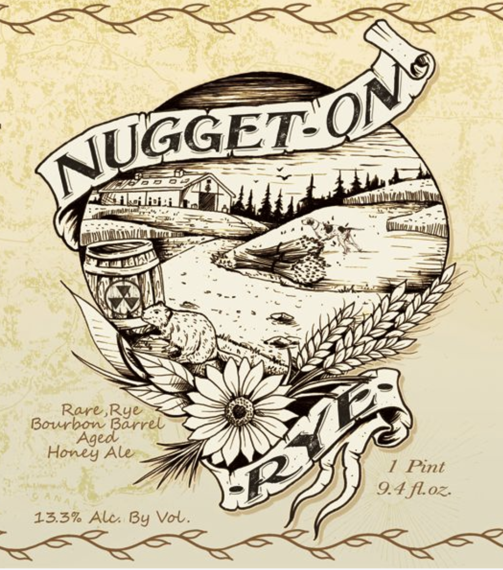 $35 Select Nugget on Rye Bourbon Barrel Aged Estate Honey Ale