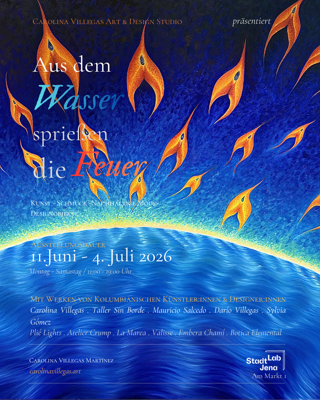 Aus dem Wasser sprießen die Feuer — Exposición colectiva de artistas colombianos en Stadtlab Jena, junio–julio 2026