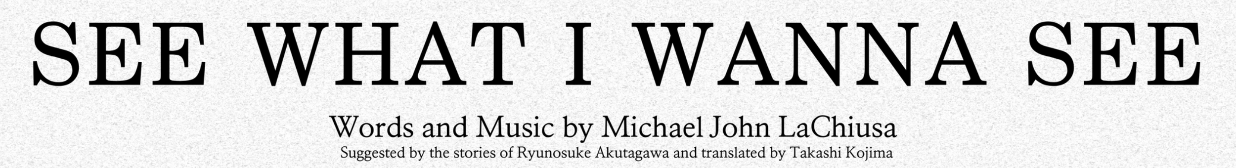 See What I Wanna See