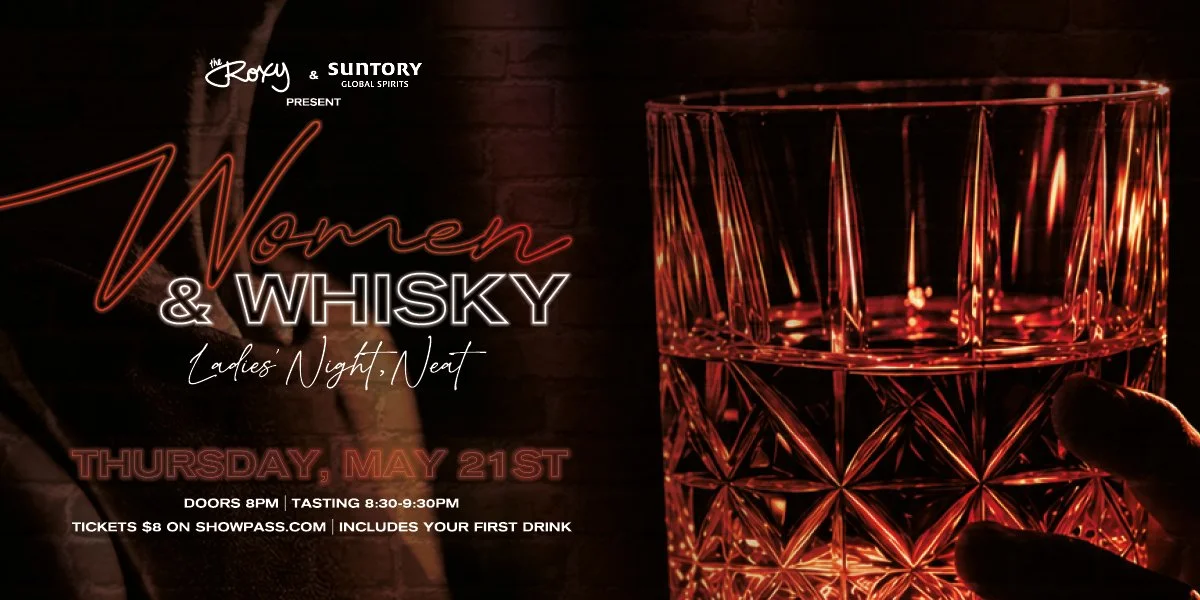 260430-Roxy-Whisky and Women-1200x600.jpg