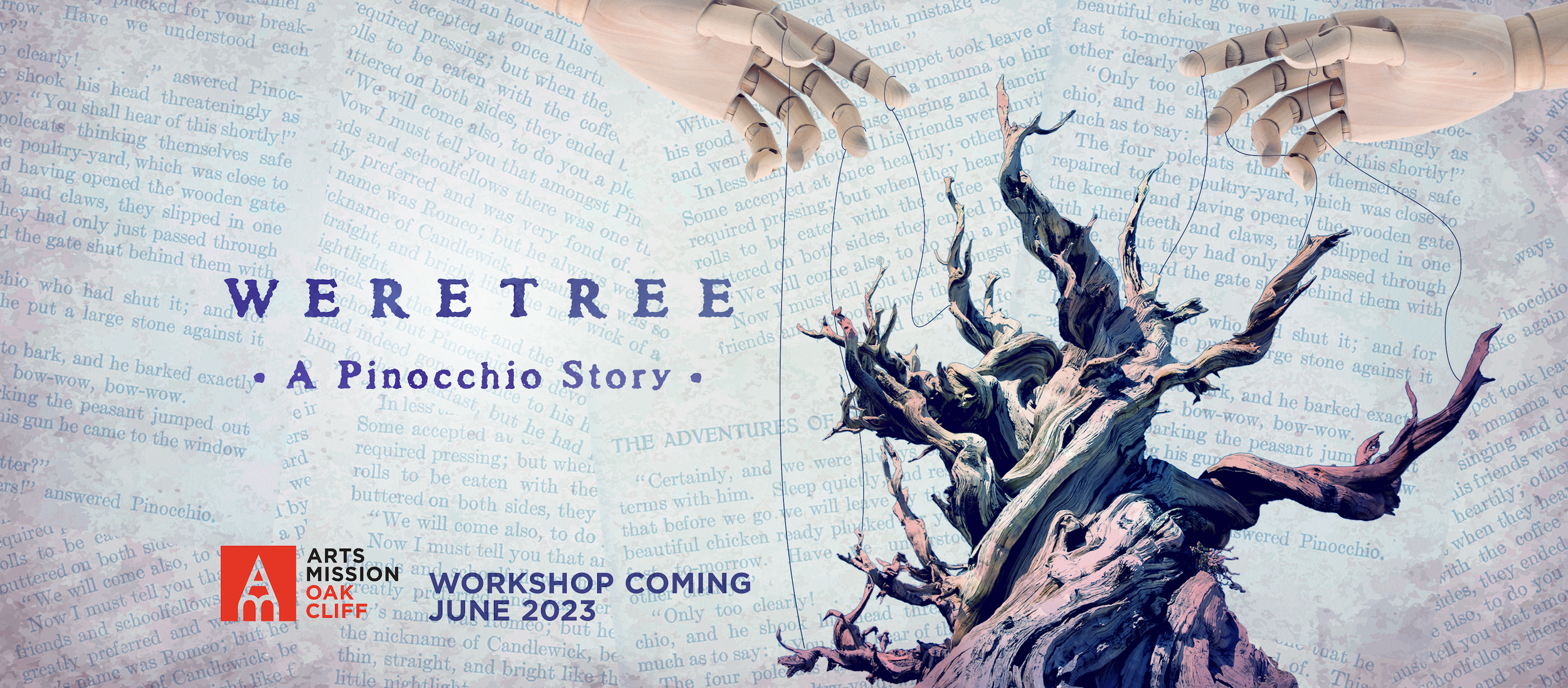 Weretree: A Pinocchio Story Workshop Reading