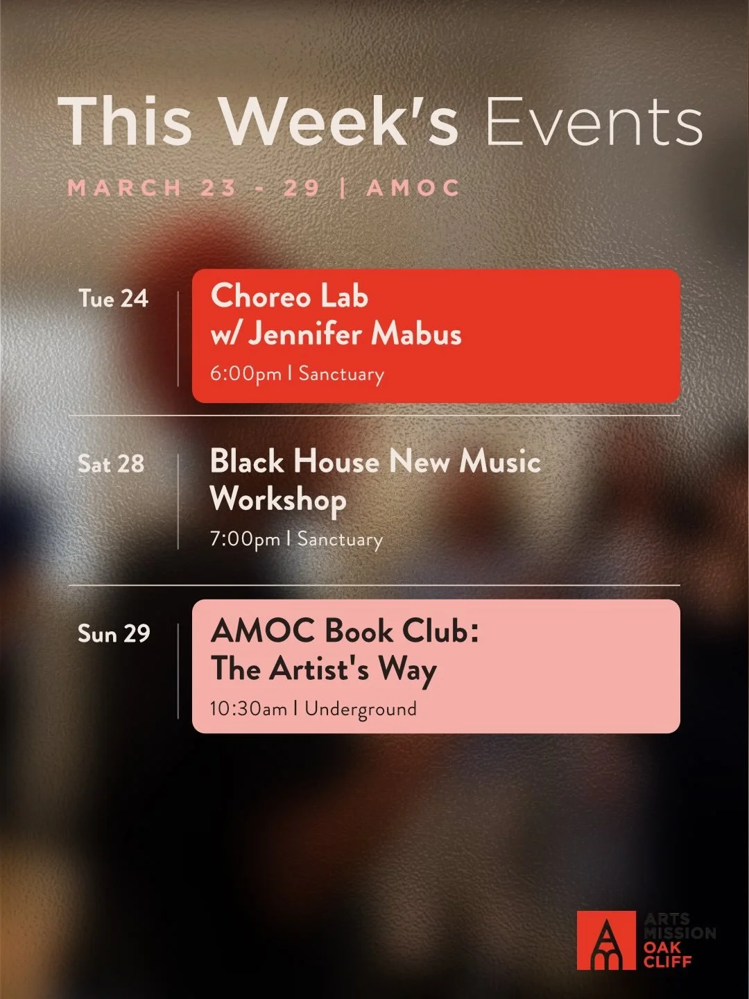 Here are this week&rsquo;s events at Arts Mission Oak Cliff.

Join Choreo Lab for a collaborative session for dancers and dancemakers. Learn new movement styles and create your own material, led by choreographer Jennifer Mabus. Black House Collective