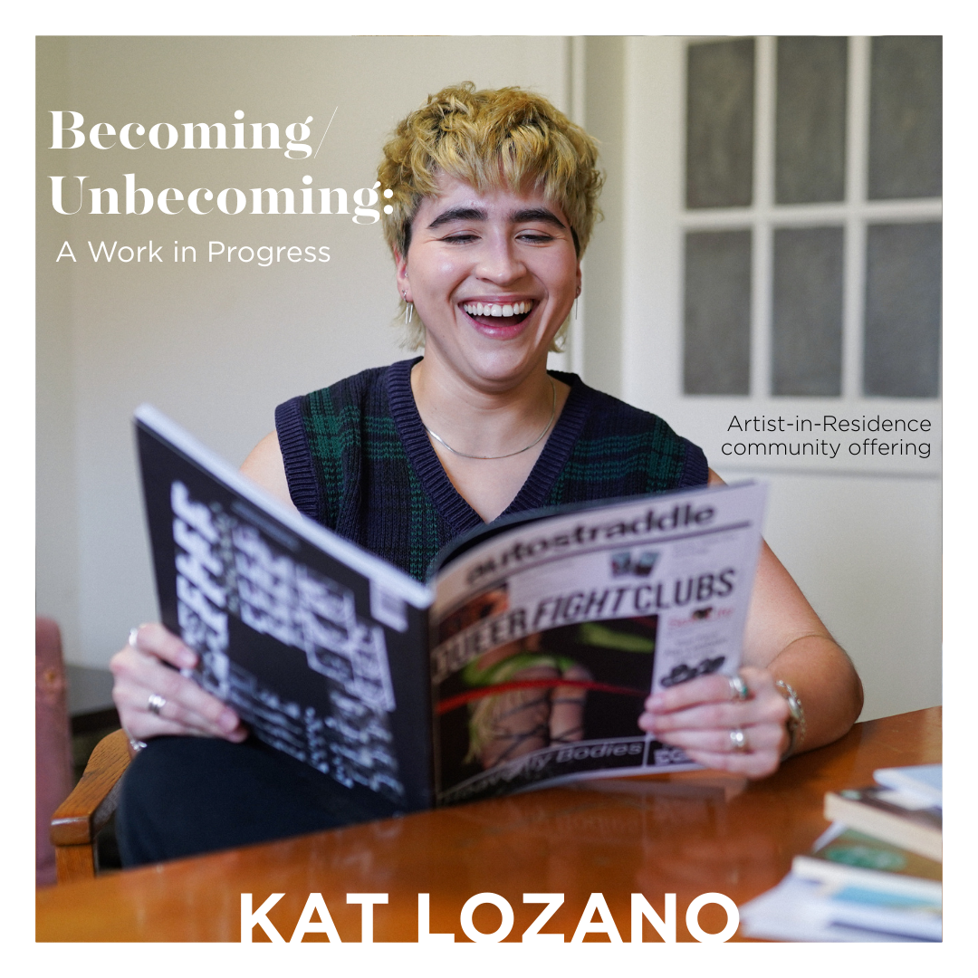 Becoming/Unbecoming: A Work in Progress