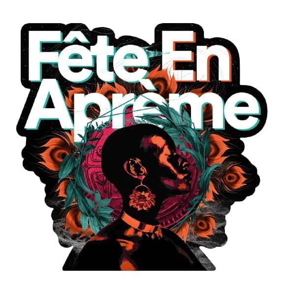 WHAT IS FÊTE EN APRÈME?