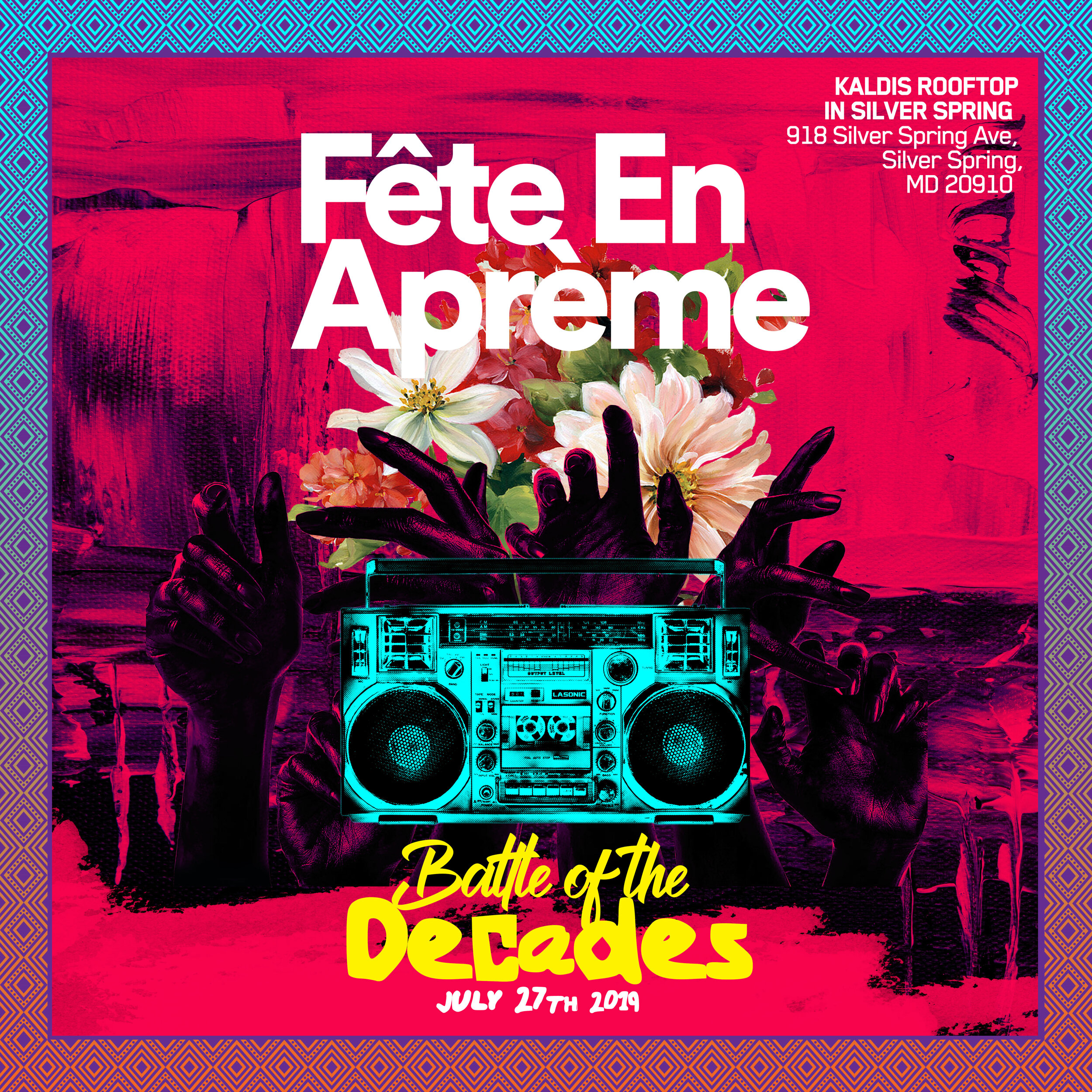 Fête Battle of the Decades 7-27-19 main flyer.jpg